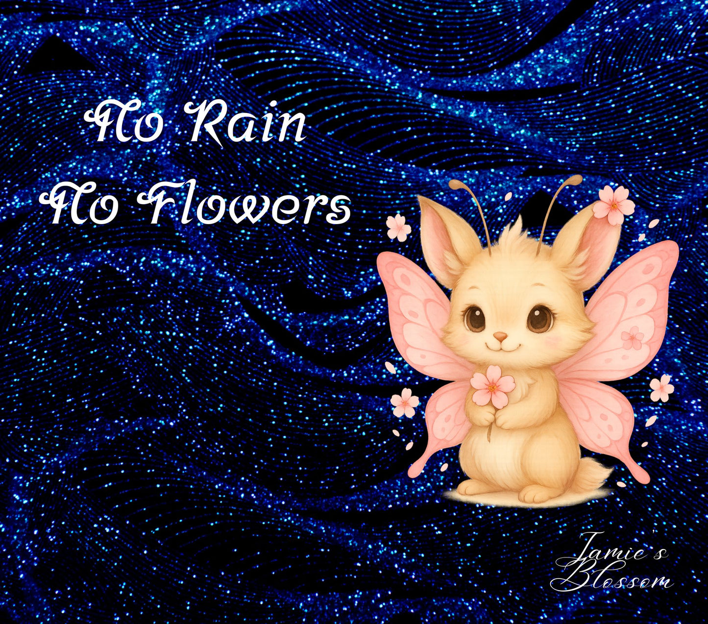 No Rain No Flowers Cup