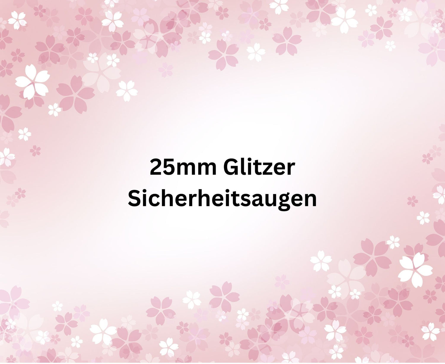 25mm Glitzer Sicherheitsaugen